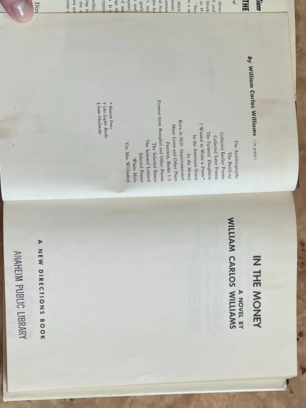 In The Money A Novel by: William Carlos Williams- to White Mule Part II  1967